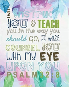 Don't Forget Psalm 32:8